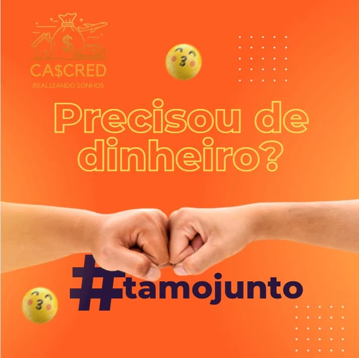 Banner com a frase 'Precisou de dinheiro, tamo junto' da Ca$hCred